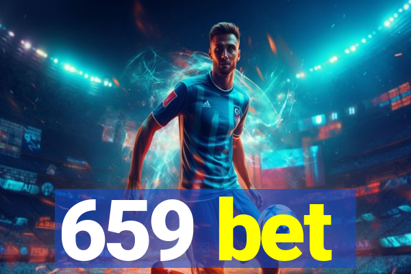 659 bet